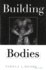Building Bodies (Perspectives on the Sixties)