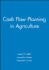 Cash Flow Planning in Agriculture