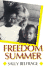 Freedom Summer (Carter G. Woodson Institute Series: Black Studies at Work in the World)