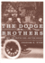 The Dodge Brothers: the Men, the Motor Cars, and the Legacy (Great Lakes Books Series)