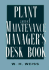 Plant and Maintenance Manager's Desk Book