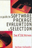 A Guide to Software Package Evaluation & Selection: the R2isc Method