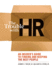 The Trouble With Hr: an Insider's Guide to Finding and Keeping the Best People