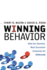 Winning Behavior: What the Smartest, Most Successful Companies Do Differently