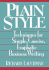Plain Style: Techniques for Simple, Concise, Emphatic Business Writing