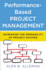Performance-Based Project Management