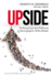 Upside: Profiting From the Profound Demographic Shifts Ahead