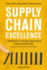 Supply Chain Excellence: a Handbook for Dramatic Improvement Using the Scor Model