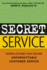 Secret Service: Hidden Systems That Deliver Unforgettable Customer Service