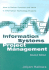 Information Systems Project Management: How to Deliver Function and Value in Information Technology Projects