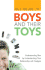 Boys and Their Toys: Understanding Men By Understanding Their Relationship With Gadgets