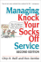 Managing Knock Your Socks Off Service: Second Edition Revisions By Chip Bell and Dave Zielinski (Knock Your Socks Off Series)