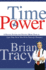 Time Power: a Proven System for Getting More Done in Less Time Than You Ever Thought Possible