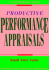 Productive Performance Appraisals (Worksmart Series)