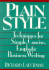 Plain Style: Techniques for Simple, Concise, Emphatic Business Writing
