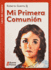 Mi Primera Comuni�n: Libro Del Maestro (Spanish Edition)