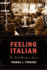 Feeling Italian: the Art of Ethnicity in America