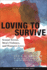 Loving to Survive