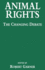Animal Rights the Changing Debate