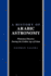 A History of Arabic Astronomy: Planetary Theories During the Golden Age of Islam (Nyu Studies in Ne Civilization)