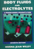 Body Fluids and Electrolytes: a Programmed Presentation, 7th