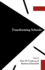 Transforming Schools (Garland Reference Library of Social Science)