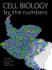 Cell Biology By the Numbers