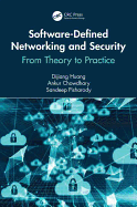Software-Defined Networking and Security: From Theory to Practice (Data-Enabled Engineering)