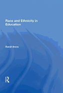 Race and Ethnicity in Education