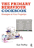 The Primary Behaviour Cookbook: Strategies at Your Fingertips