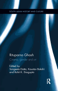 Rituparno Ghosh (South Asian History and Culture)