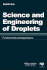 Science and Engineering of Droplets: Fundamentals and Applications (Materials Science and Process Technology)