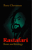 Rastafari: Roots and Ideology (Utopianism and Communitarianism)