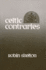 Celtic Contraries: Selected Essays