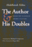 The Author and His Doubles: Essays on Classical Arabic Culture