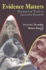 Evidence Matters: Randomized Trials in Education Research