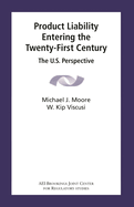 Product Liability Entering the Twenty-First Century