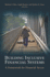 Building Inclusive Financial Systems: a Framework for Financial Access (World Bank/Imf/Brookings Emerging Markets)