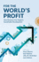 For the World's Profit: How Business Can Support Sustainable Development