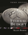 The Federal Budget: Politics, Policy, Process