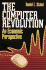The Computer Revolution: an Economic Perspective