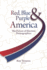 Red, Blue, & Purple America: the Future of Election Demographics