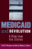 Medicaid and Devolution: a View From the States / Frank J. Thompson and John J. Diiulio, Jr, Editors
