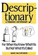 Descriptionary: a Thematic Dictionary, Fourth Edition (Writers Library)