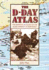 The D-Day Atlas: the Definitive Account of the Allied Invasion of Normandy