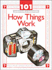 How Things Work (101 Questions & Answers)