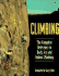 Climbing: the Complete Reference to Rock, Ice, and Indoor Climbing
