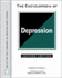 The Encyclopedia of Depression (Facts on File Library of Health and Living)