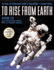 To Rise From Earth: an Easy-to-Understand Guide to Space Flight
