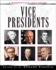 Vice Presidents: a Biographical Dictionary